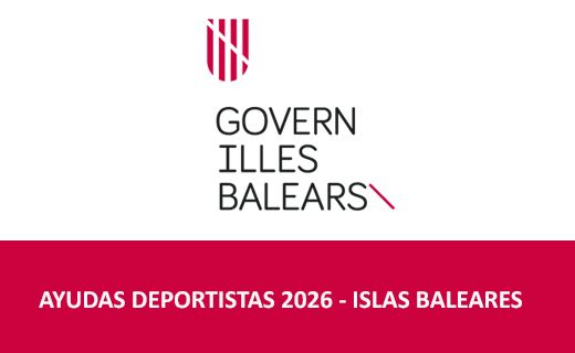Logotipo y texto institucional. En la parte superior se ve el escudo del Govern de les Illes Balears, compuesto por líneas rojas en un fondo blanco. Debajo aparece el texto "GOVERN ILLES BALEARS". En la franja inferior, con fondo rojo, se lee en letras blancas: "AYUDAS DEPORTISTAS 2026 - ISLAS BALEARES".