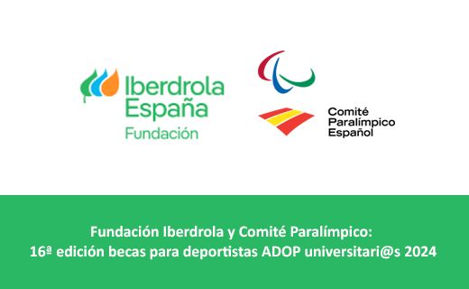 La imagen contiene dos logotipos en la parte superior. A la izquierda, está el logotipo de la Fundación Iberdrola España, que incluye el texto "Iberdrola España Fundación" con un diseño de hojas en colores naranja y verde. A la derecha, está el logotipo del Comité Paralímpico Español, que incluye un diseño abstracto en colores rojo, azul y verde, junto al texto "Comité Paralímpico Español".   Debajo de los logotipos, hay un texto sobre un fondo verde que dice: "Fundación Iberdrola y Comité Paralímpico: 16ª edición becas para deportistas ADOP universitari@s 2024".