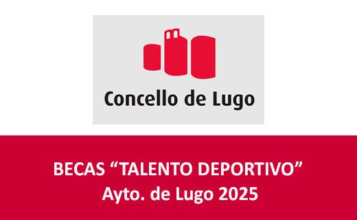 Cartel informativo con fondo blanco y rojo. En la parte superior aparece el logo del Concello de Lugo, compuesto por tres figuras verticales en color rojo y, debajo, el texto "Concello de Lugo". En la parte inferior del cartel, sobre fondo rojo, se lee en letras blancas: "BECAS 'TALENTO DEPORTIVO' Ayto. de Lugo 2025". El cartel anuncia becas para talento deportivo ofrecidas por el Ayuntamiento de Lugo para el año 2025.