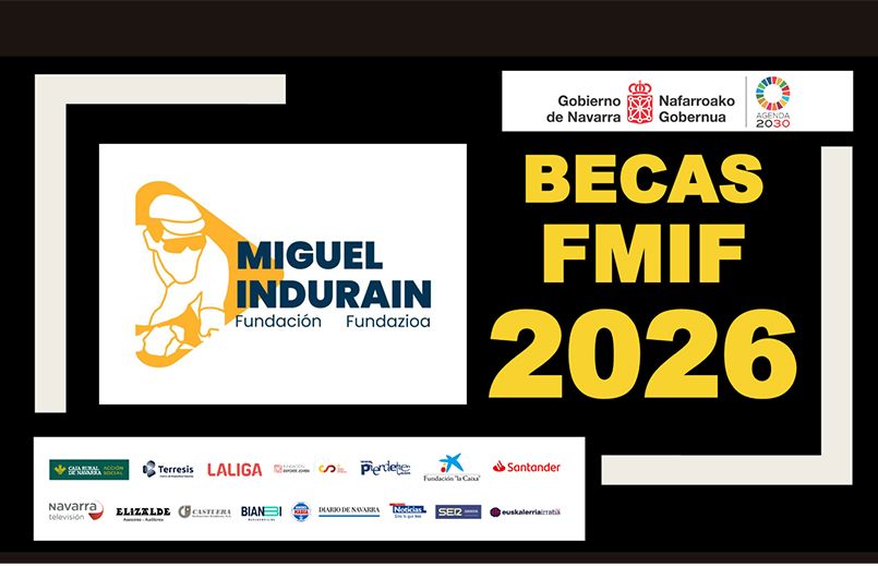 Cartel promocional con fondo negro y elementos en blanco y amarillo. A la izquierda hay un recuadro blanco con el logotipo de la Fundación Miguel Indurain: una silueta amarilla de un ciclista y el texto “MIGUEL INDURAIN” en azul, con “Fundación” y “Fundazioa” debajo en texto más pequeño. A la derecha, en letras grandes amarillas, aparece “BECAS FMIF 2026”. En la parte superior derecha hay un recuadro blanco con los logotipos “Gobierno de Navarra / Nafarroako Gobernua” y el icono de “Agenda 2030”. En la franja inferior hay muchos logotipos pequeños de entidades colaboradoras/patrocinadoras; se distinguen, entre otros, “Terresis”, “LALIGA”, “Fundación la Caixa” y “Santander”.