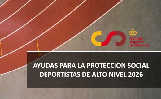 Pista de atletismo vista en diagonal, con varias calles curvas de color rojo y líneas blancas. En la parte derecha aparece el logotipo del Consejo Superior de Deportes, con las letras “CSD” en amarillo y rojo, y a la derecha el texto “Consejo Superior de Deportes” en color rojo bajo una pequeña corona amarilla. En la franja oscura situada en la parte inferior se lee el texto: “AYUDAS PARA LA PROTECCION SOCIAL DEPORTISTAS DE ALTO NIVEL 2026”.