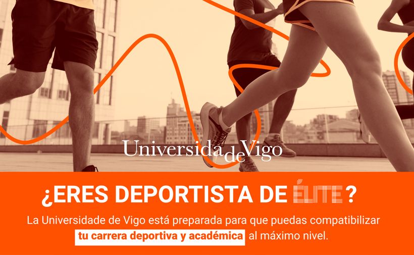 Cartel promocional de la Universidad de Vigo para deportistas. Se ven varias personas corriendo, enfocadas en las piernas y zapatillas, sobre una superficie al aire libre, con edificios urbanos desenfocados de fondo. La imagen tiene un tono anaranjado y una línea curva naranja recorre la escena simulando el recorrido de la carrera. Encima de las piernas aparece el texto “Universidad de Vigo”.  Texto completo del cartel:  “Universidad de Vigo  ¿ERES DEPORTISTA DE ÉLITE?  La Universidad de Vigo está preparada para que puedas compatibilizar tu carrera deportiva y académica al máximo nivel.”